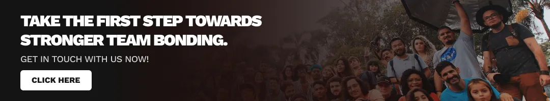 Take the First Step Towards Stronger Team Bonding.